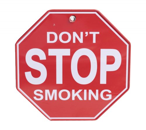 634052 METAL TRAFFIC SIGN,  DON'T STOP SMOKING SIGN