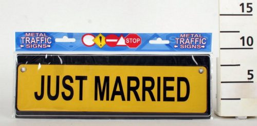 LICENSE PLATE, JUST MARRIED! SIGN