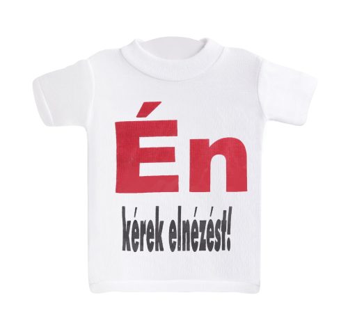 634155 MINI BOTTLE T-SHIRT, ÉN KÉREK ELNÉZÉST! SIGN