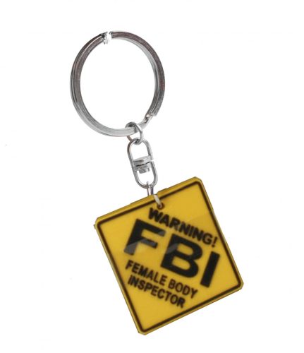723762 KEYRING WARNING! FBI FEMALE BODY INSPECTOR SIGN