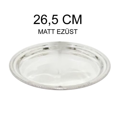 FÉM TÁLCA KEREK MATT EZ26,5