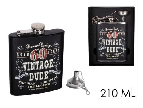 STAINLESS STEEL HIP FLASK IN BLACK FAUX LEATHER WITH VINTAGE DUDE 60 YEARS LETTERING